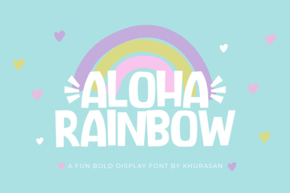 Aloha Rainbow: A Display Font That Feels Like Sunlight on Paper