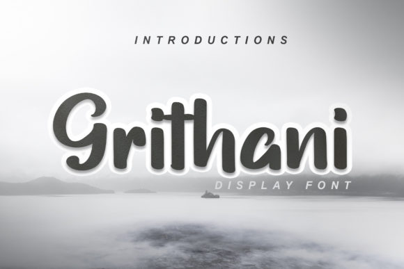 Grithani: A Bold, Curvy Display Font for Handmade Brands