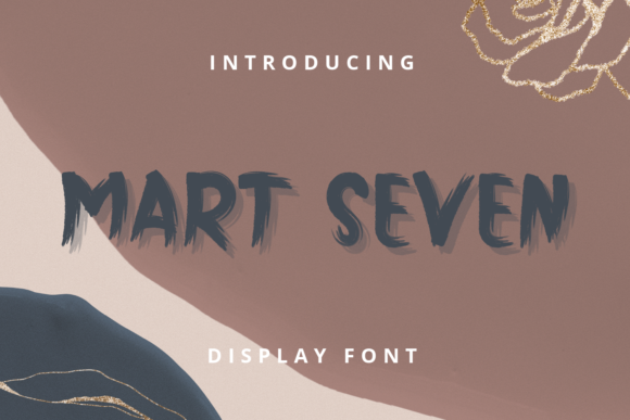 Mart Seven: A Friendly, Brushed Display Font for Makers