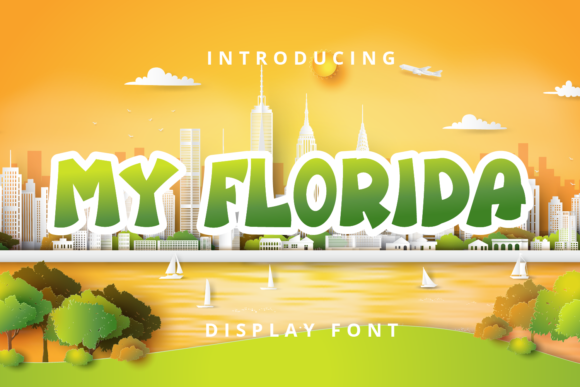 My Florida: A Sun-Drenched Display Font That Earns Its Place