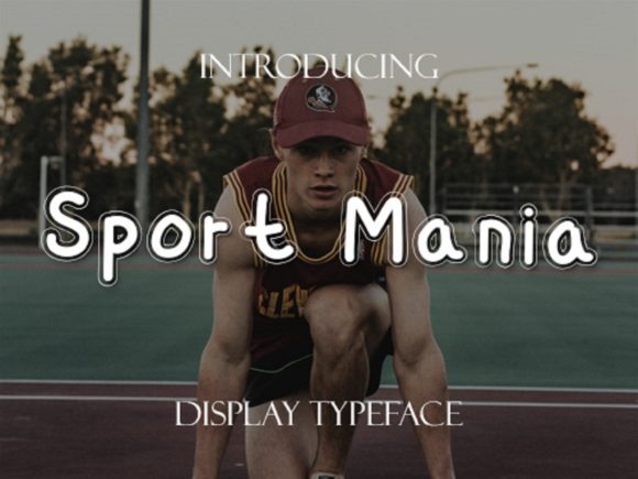 Sport Mania: A Display Font That Makes Your Campaigns Feel Human