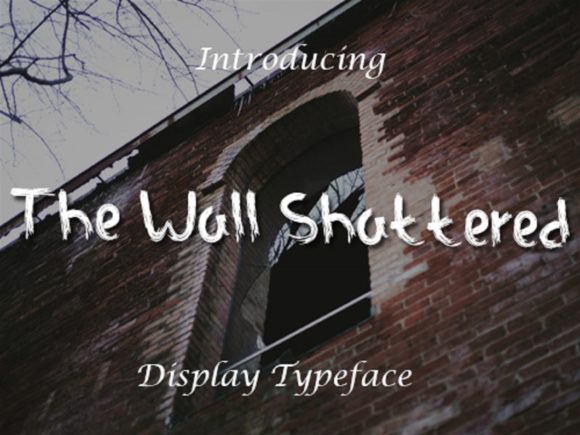 The Wall Shattered