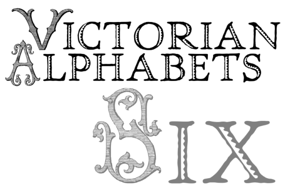 Victorian Alphabets Six: A Premium Display Font for Scroll-Stopping Brand Content