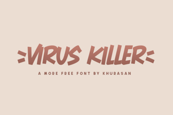 Virus Killer: A Bold Display Font for Campaign Headlines